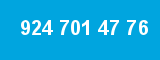 924 701 47 76